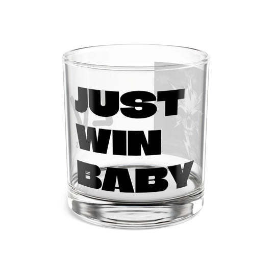 Just Win Baby Rocks Glass — 10oz Motivational Whiskey Tumbler