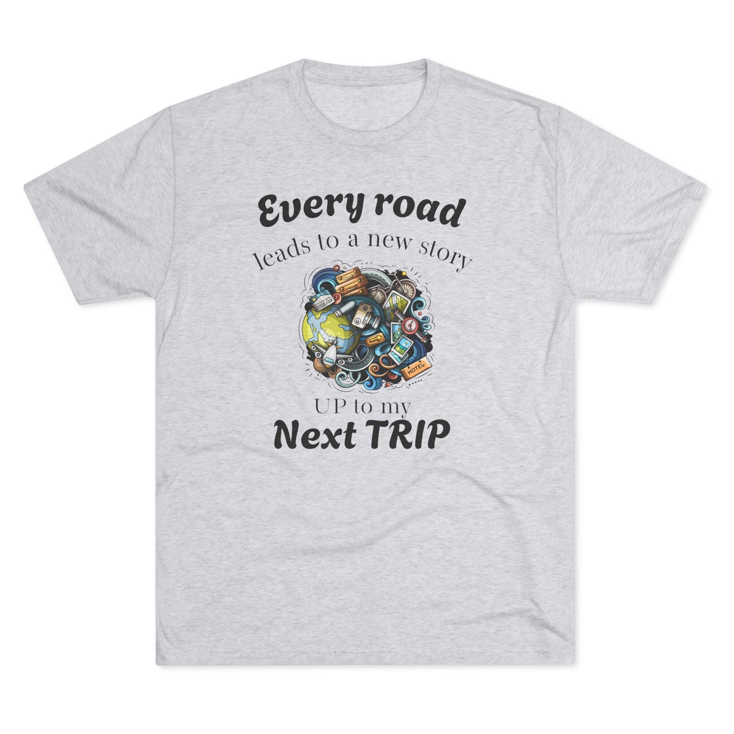 Road Trip T-Shirt — “Every Road Leads to a New Story” Travel Tee